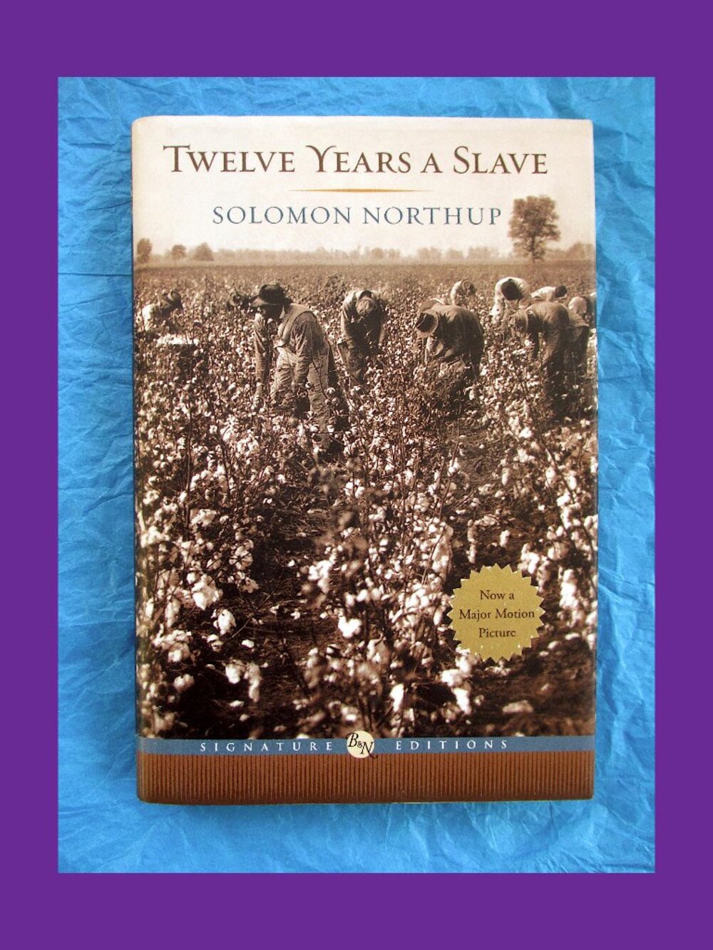 Book: Twelve Years a Slave, by Solomon Northup (Non-Fiction)